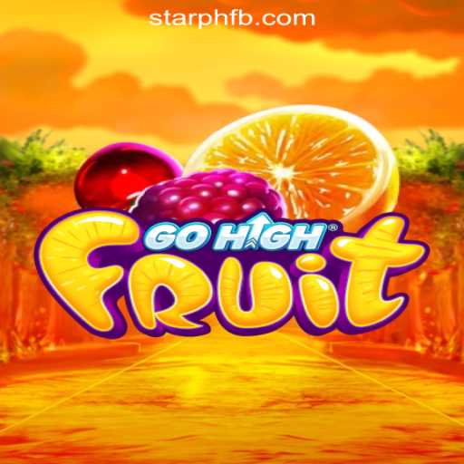 Explore the Exciting World of GoHighFruit at StarPH Online Casino Philippines
