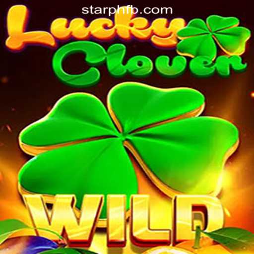 Discovering LuckyClover at StarPH Online Casino Philippines