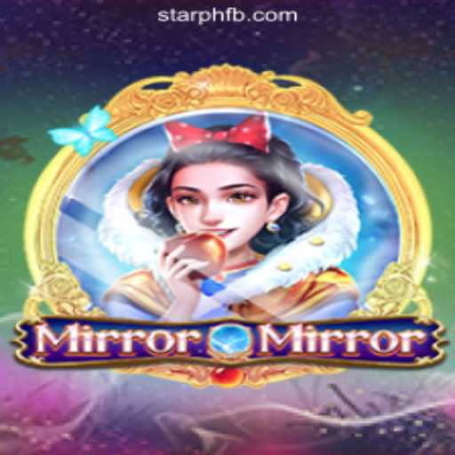 Discover the Enchanting World of MirrorMirror at StarPH Online Casino Philippines