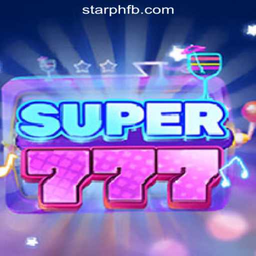 Exploring Super777: A Thrilling Ride in StarPH Online Casino Philippines